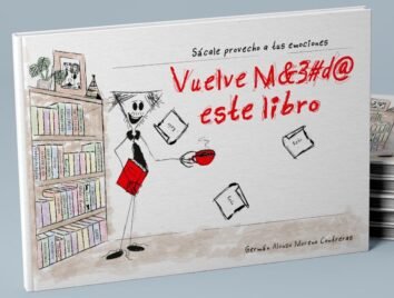 La Inteligencia Emocional: La Habilidad Más Importante que No Te Enseñaron en la Escuela